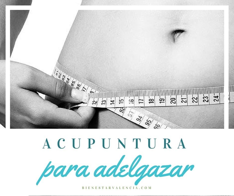 Acupuntura para adelgazar - pérdida de peso con acupuntura Acupuntura para adelgazar - pérdida de peso con acupuntura